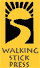 Walking Stick Press